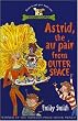 Astrid, the Au Pair from Outer Space