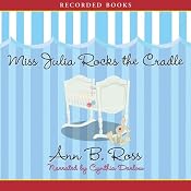 Miss Julia Rocks the Cradle | [Ann B. Ross]