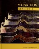 Mosaicos: Spanish 3