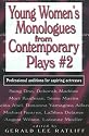 Young Women's Monologues from Contemporary Plays 2: Professional auditions for aspiring actresses