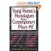 Young Women's Monologues from Contemporary Plays 2: Professional auditions for aspiring actresses (No. 2)