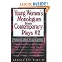 Young Women's Monologues from Contemporary Plays 2: Professional auditions for aspiring actresses (No. 2)