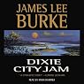 Dixie City Jam: A Dave Roubicheaux Novel, Book 7