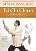 Tai Chi Chuan Classical Yang Style: The Complete Form Qigong
