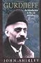 Gurdjieff: An Introduction to His Life and Ideas