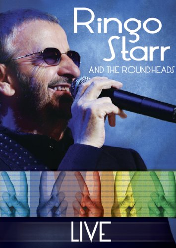 Ringo Starr and the Roundheads: Live