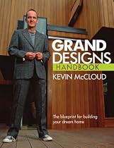 Grand Designs Handbook: The Blueprint for Building Your Dream Home