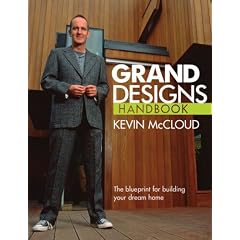 Grand Designs Handbook: The Blueprint for Building Your Dream Home