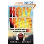 Holy War, Inc: Inside the Secret World of Osama bin Laden: Inside the Secret World of Osma Bin Laden