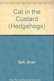 Cat in the custard