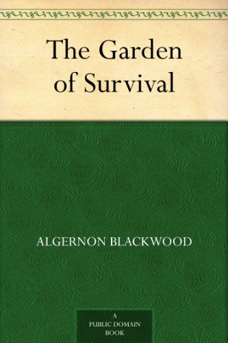 The Garden of Survival