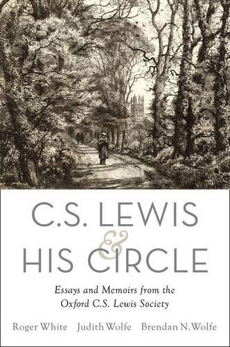 c s lewis and his circle essays and memoirs from the oxford cs lewis society