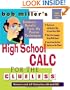 Bob Miller's High School Calc for the Clueless - Honors and AP Calculus AB & BC (Bob Miller's Clueless Series)
