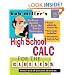 Bob Miller's High School Calc for the Clueless - Honors and AP Calculus AB & BC (Bob Miller's Clueless Series)
