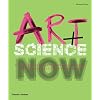Art + Science Now: How scientific research and technological innovation are becoming key to 21st-century aesthetics