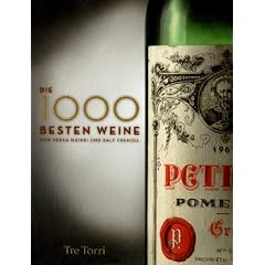 Die 1000 besten Weine: 1790 - 2006