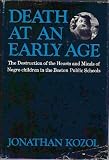 Death at an Early Age: The Destruction of the Hearts and Minds of Negro Children in the Boston Public Schools