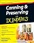Canning & Preserving for Dummies