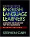Working with English Language Learners, Second Edition: Answers to Teachers' Top Ten Questions