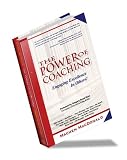 The Power of Coaching...Engaging Excellence in Others!