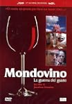 Mondovino - La Guerra Del Gusto