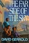 The Far Side of the Sky: Jumping off the Planet ; Bouncing off the Moon ; Leaping to the Stars