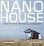 Nano House: Innovations for Small Dwellings