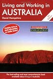 Living and Working in Australia, 4th Edition: A Survival Handbook