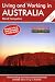 : Living and Working in Australia: The Best Selling and Comprehensive Book Available About Living in Australia (Living & Working): The Best Selling and Comprehensive ... Living in Australia (Living and Working)