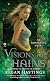 Visions of Chains: An Awakening Novel