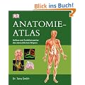 Anatomie-Atlas: Aufbau und Funktionsweise des menschlichen K�rpers