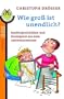 Wie gro� ist unendlich?: Knobelgeschichten und Denkspiele aus dem Zahlenuniversum: Knobelspiele und Denkspiele aus dem Zahlenuniversum
