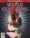 Boston Red Sox 2007 MLB World Series Champions Lindys Commemorative Magazine