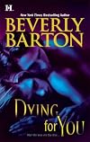 Dying for You