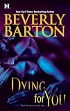 Dying for You
