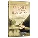 Le voile des illusions