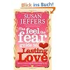 Feel the Fear Guide to...Lasting Love: How to Create a Superb Relationship for Life