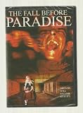 The Fall Before Paradise