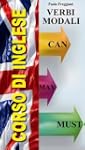 Pillole di Inglese - I verbi modali:...