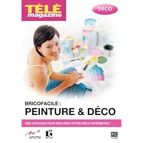 T�l� Magazine - BricoFacile : Peinture & D�co