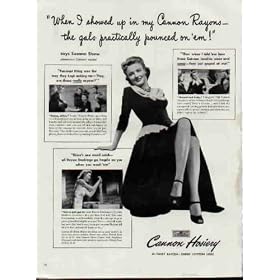 "When I showed up in my Cannon Rayons - the gals practically pounced on 'em!" says SUSANN SHAW, glamorous Conover model. ..... 1942 Cannon Hosiery Ad, A4772.