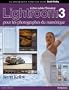 Lightroom 3 pour les Phototographes du  Num�rique
