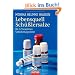 Lebensquell Sch��lersalze: Die 12 bew�hrten Selbstheilungsmittel