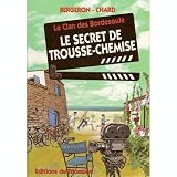 Le Clan des Bordesoule T11 - le Secret de Trousse Chemise