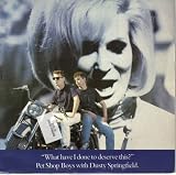 What Have I Done To Deserve This? / A New Life [ 7 inch VINYL single. 45 rpm ] { U.K. Picture Sleeve}