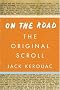 On the Road: The Original Scroll On the Road: The Original Scroll
