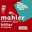 Mahler - Symphony No 3, York H�ller - Der Ewige Tag
