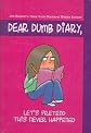 Let's Pretend This Never Happened (Dear Dumb Diary, No. 1) by Jim Benton published by Perfection Learning (2004) [Hardcover]