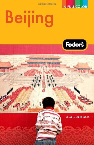 Fodor's Beijing (Full-color Travel Guide)