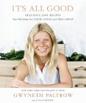 It's All Good: Delicious, Easy Recipe...